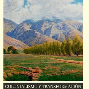 Colonialismo y trasformación agraria
