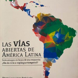 Las vías abiertas de América Latina