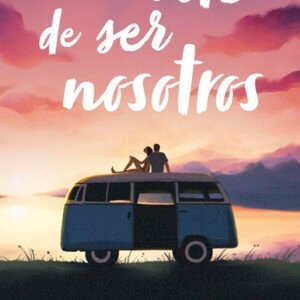 El arte de ser nosotros (Booket)
