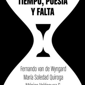 Tres citas impuntuales: Tiempo, Poesía y falta