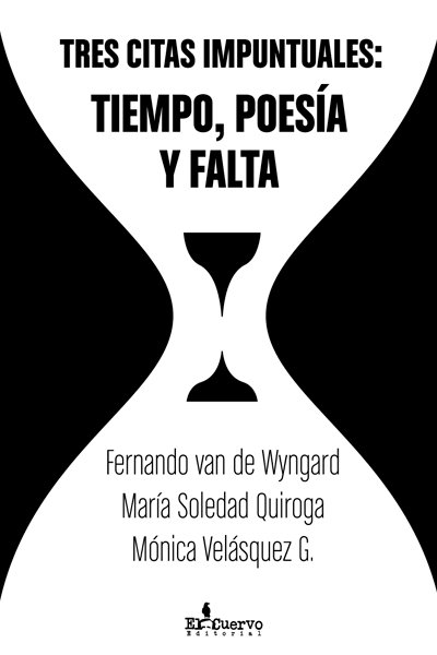 Tres citas impuntuales: Tiempo, Poesía y falta