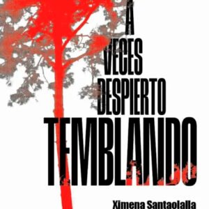 A veces despierto temblando