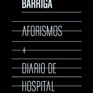 Aforismos + Diario de hospital