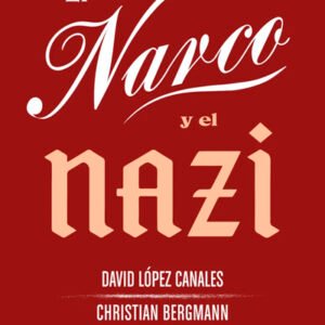 El narco y el nazi