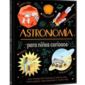 Para niños curiosos. Astronomía